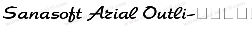 Sanasoft Arial Outli字体转换
